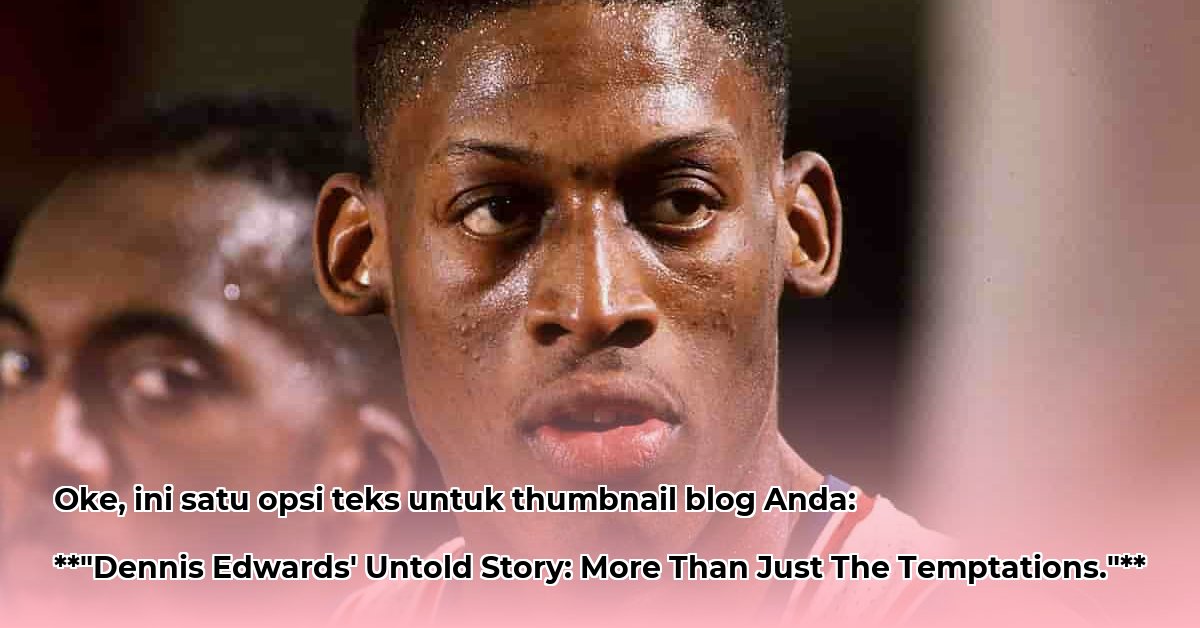 dennis-edwards-of-the-temptations-net-worth